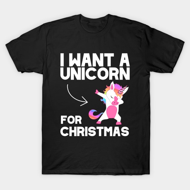 I Want A Unicorn For Christmas T-Shirt by acatalepsys 